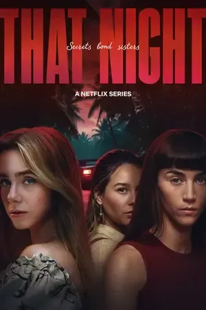 That Night aka Esa noche Season 1 2026 Hindi - Spanish Audio [ALL EPISODES]