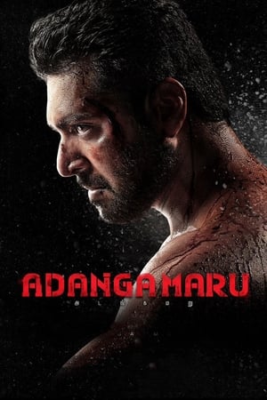 Adanga Maru (2018) (Hindi -Tamil) Dual Audio [1.5GB]