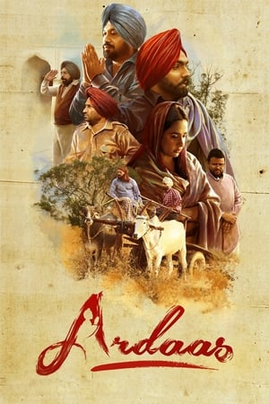 Ardaas (2016) Punjabi Movie - [400MB]