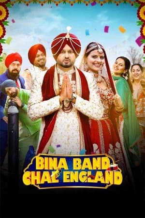 Bina Band Chal England 2023 Punjabi – 480p