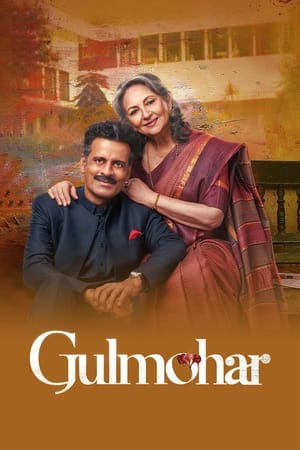 Gulmohar 2023 Hindi Movie – 480p