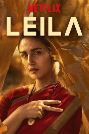Leila (2019) Season 1 Hindi Web Series | 480p [Complete]