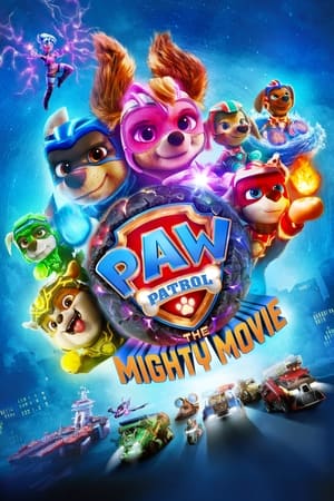 PAW Patrol: The Mighty Movie 2023 Hindi (ORG) Dual Audio – 480p
