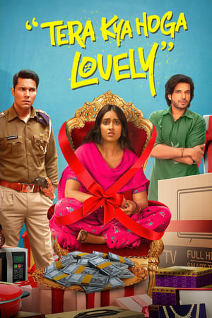 Tera Kya Hoga Lovely 2024 Hindi HDTVRip – 480p – 1080p