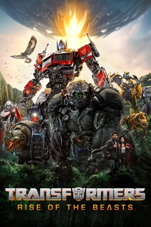 Transformers: Rise of the Beasts 2023 Hindi Dual Audio