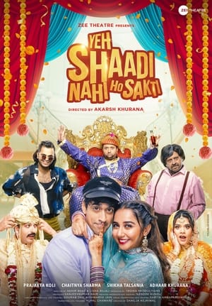 Yeh Shaadi Nahi Ho Sakti 2023 Hindi | 720p